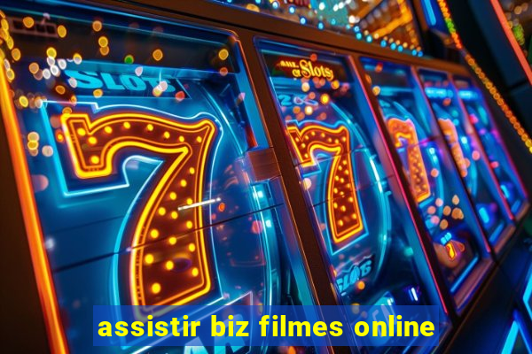 assistir biz filmes online